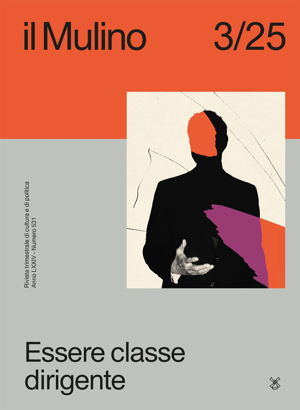 Il Mulino. Rivista trimestrale di cultura e di politica (2025). Vol. 3: Essere classe dirigente