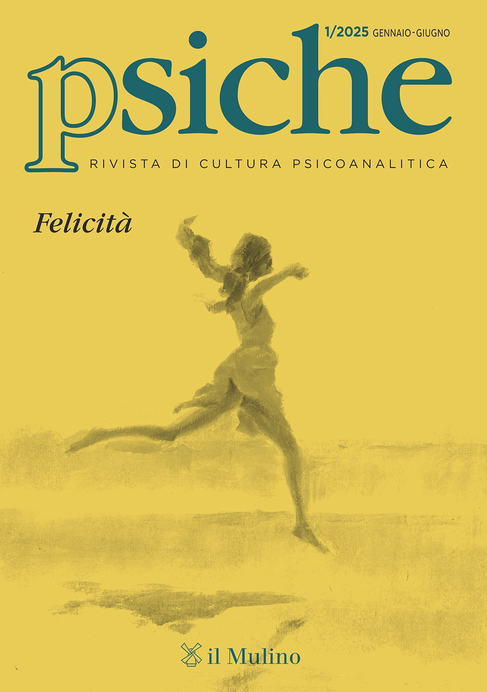 Psiche. Rivista di cultura psicoanalitica (2025). Vol. 1