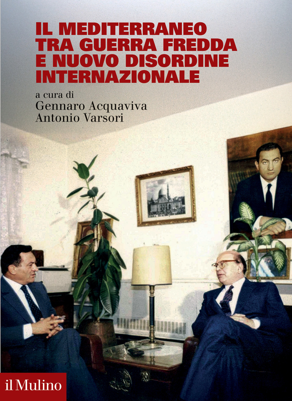 Il Mediterraneo tra Guerra fredda e nuovo disordine internazionale