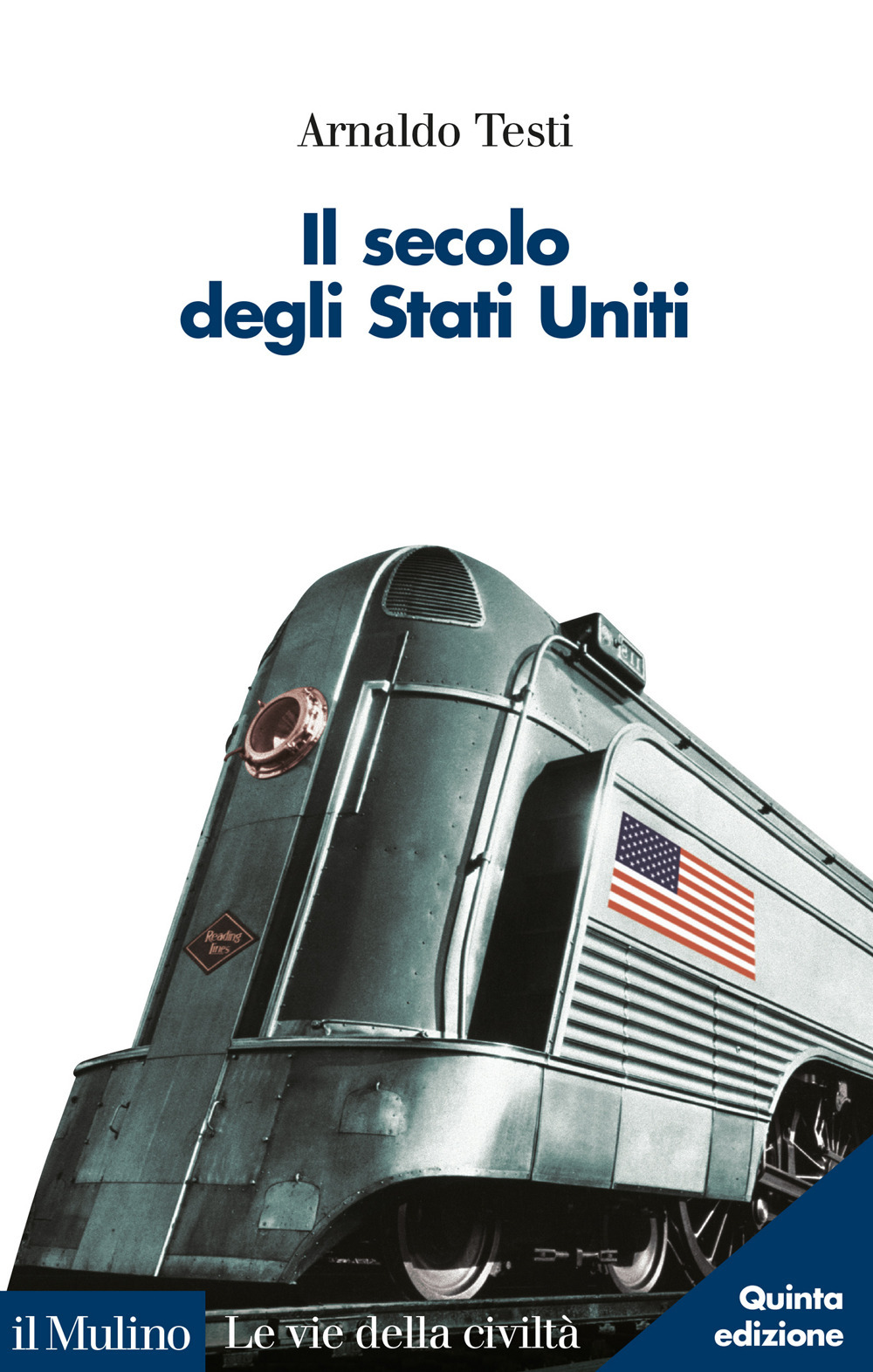 Il secolo degli Stati Uniti. Nuova ediz.