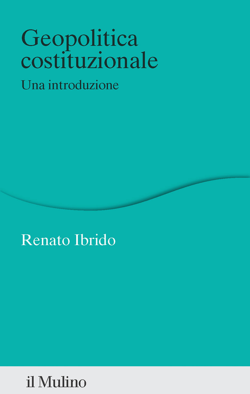 Geopolitica costituzionale. Una introduzione