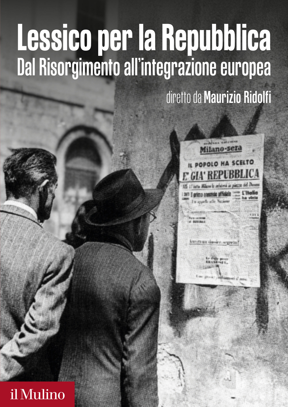Lessico per la Repubblica. Dal Risorgimento all'integrazione europea