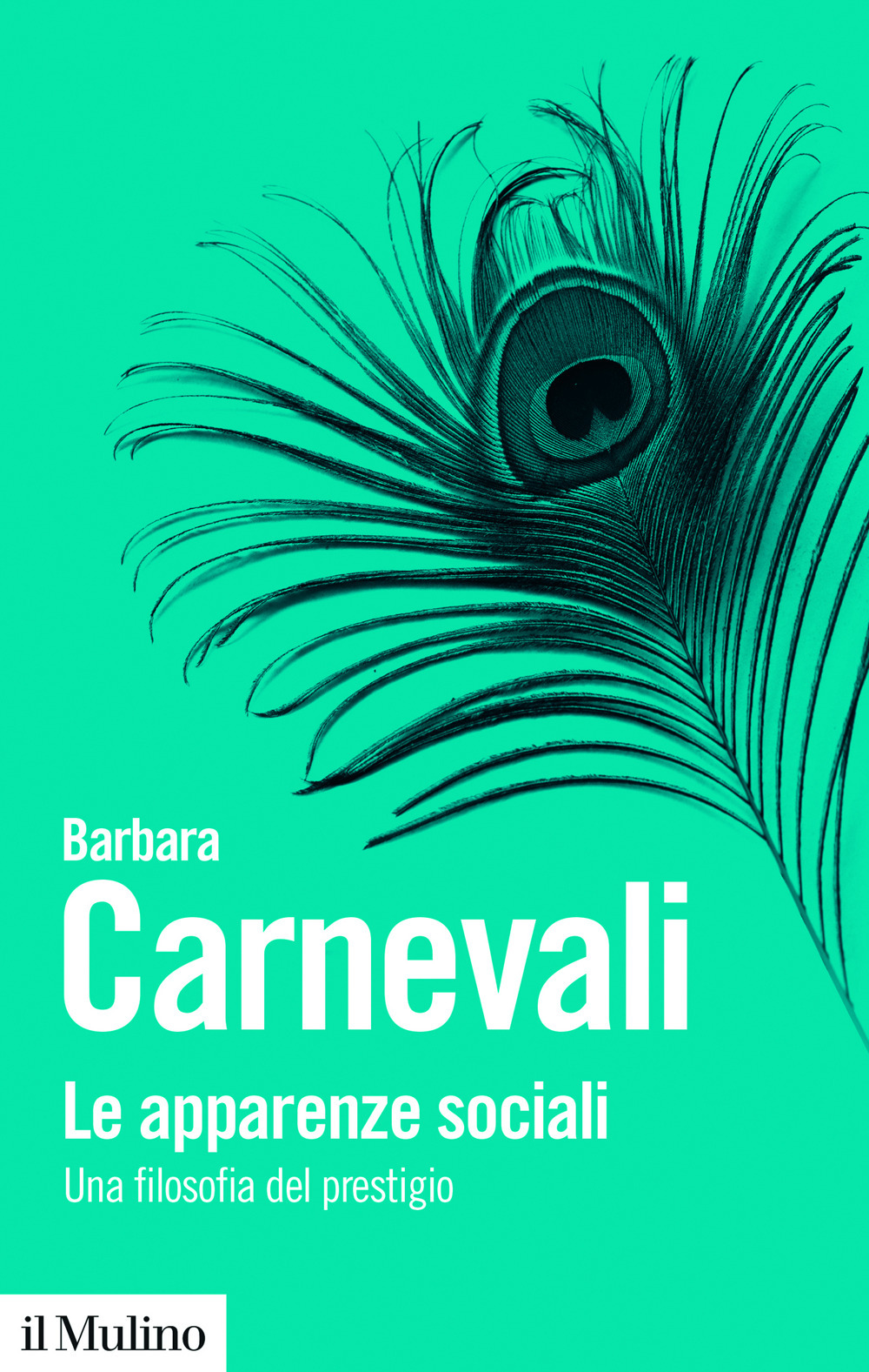 Le apparenze sociali. Una filosofia del prestigio