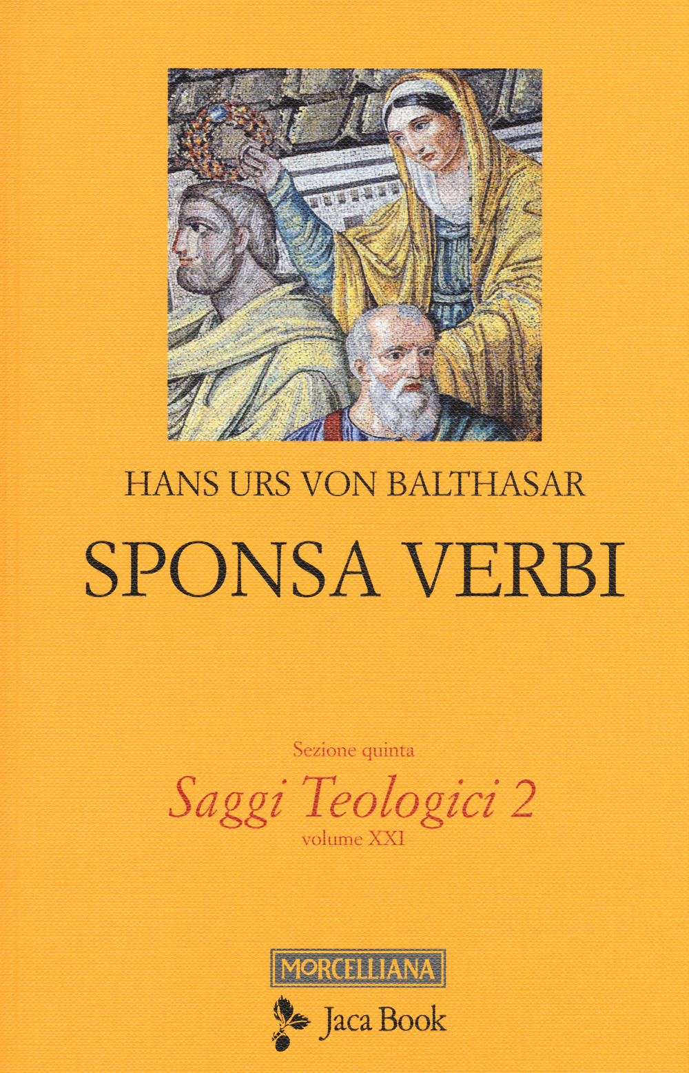 Saggi teologici. Vol. 2: Sponsa Verbi