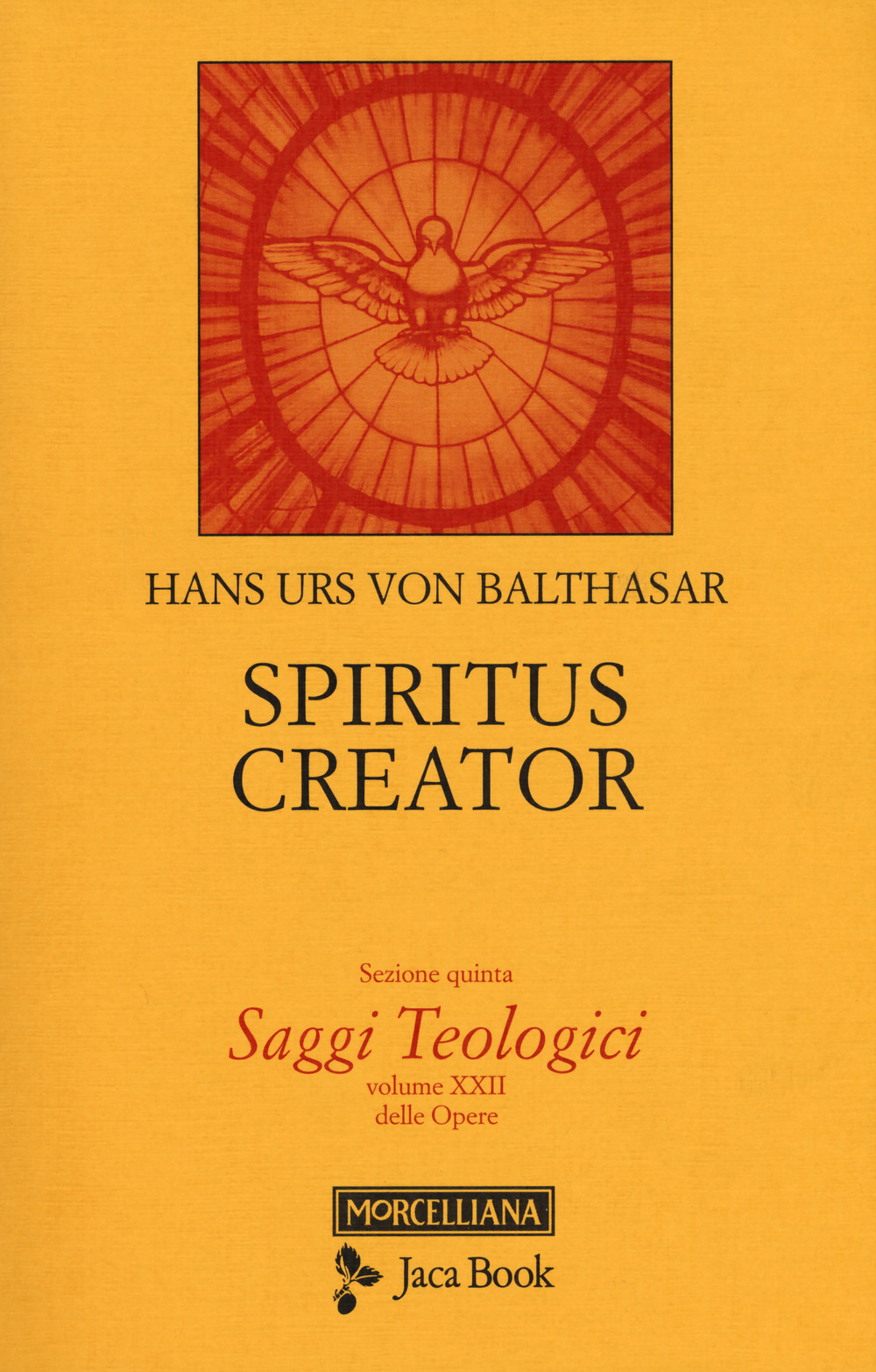 Saggi teologici. Vol. 5: Spiritus creator