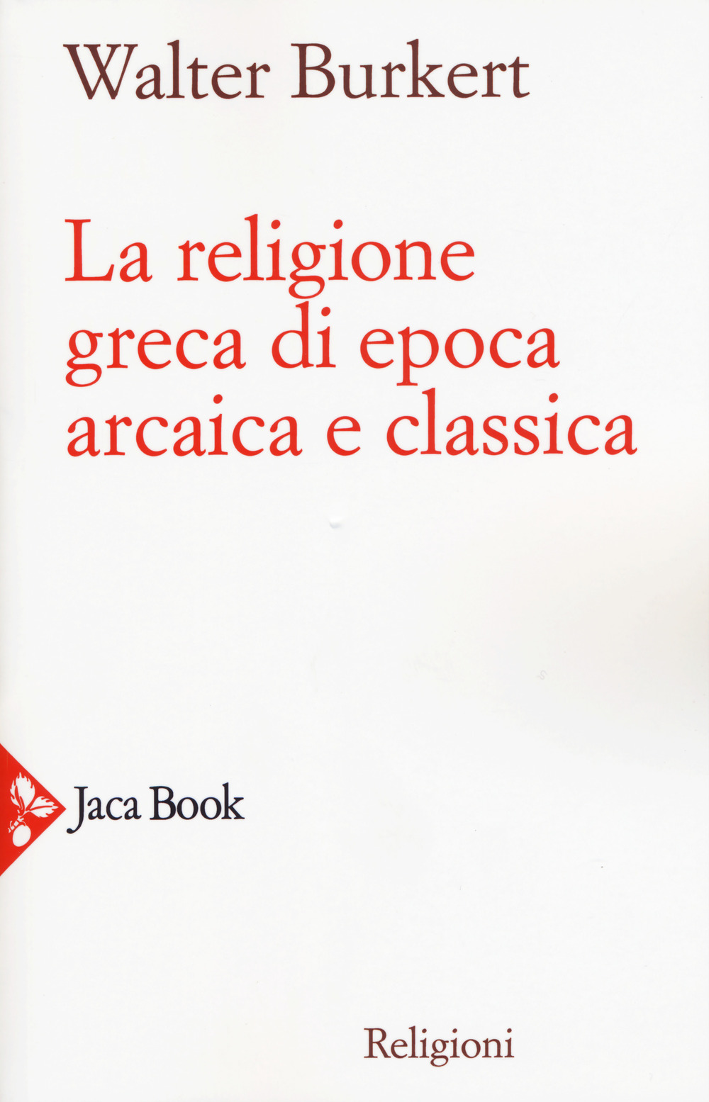 La religione greca di epoca arcaica e classica