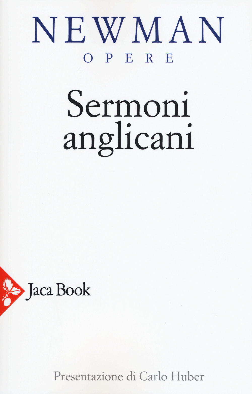 Opere scelte. Nuova ediz.. Vol. 3: Sermoni anglicani