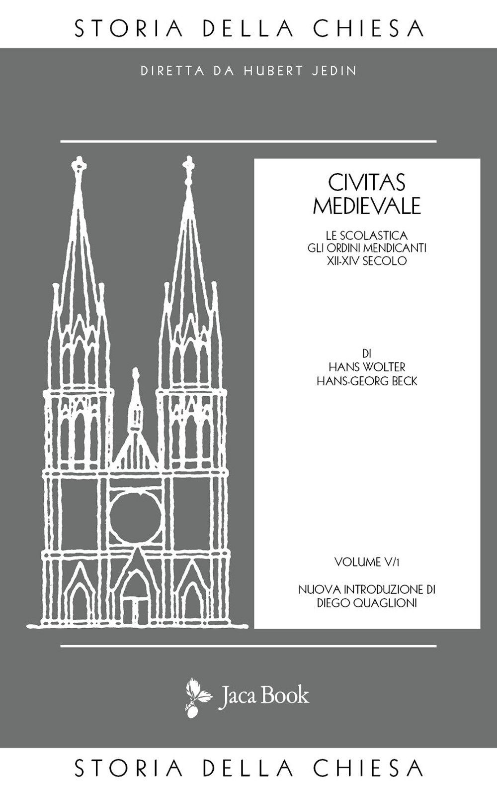 Storia della Chiesa. Vol. 5: Civitas medievale