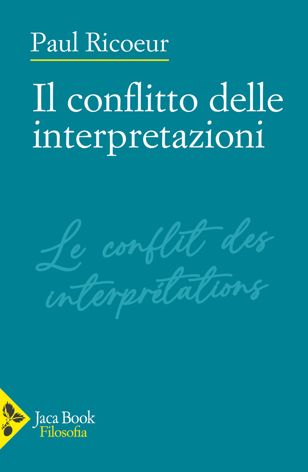 Il conflitto delle interpretazioni