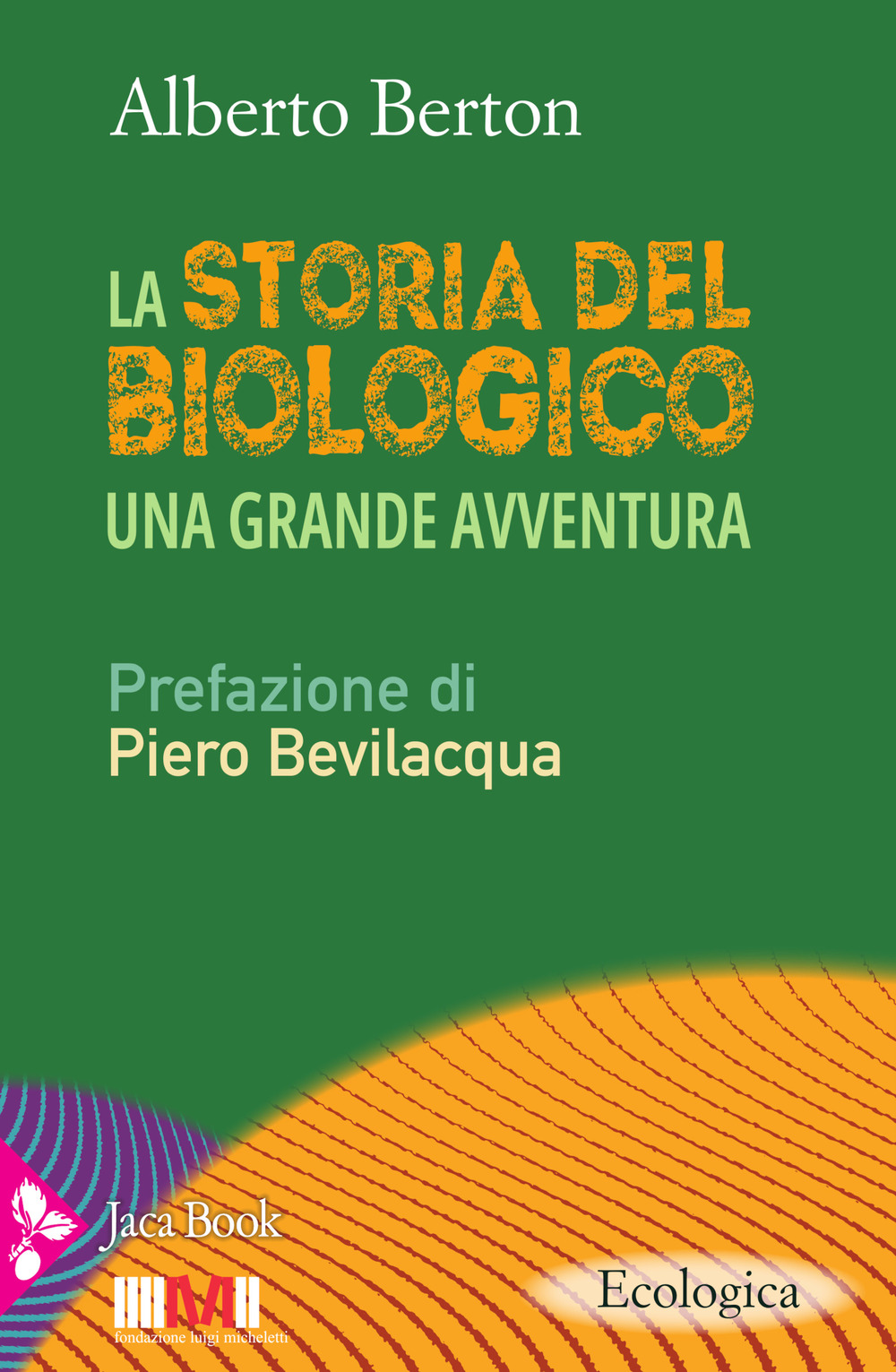 La storia del biologico