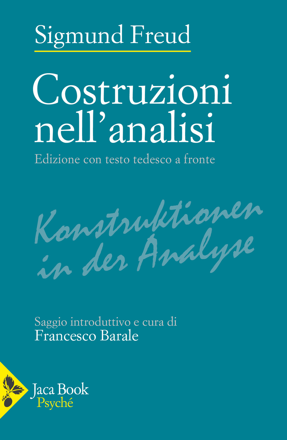 Costruzioni nell'analisi. Testo originale a fronte