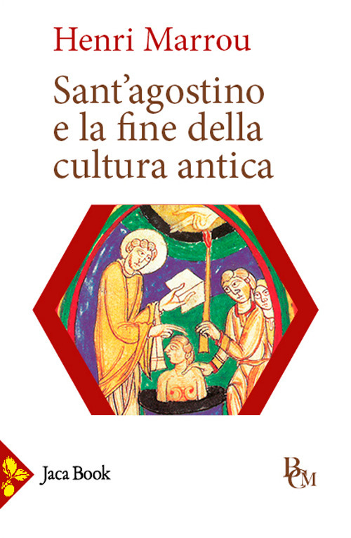 Sant'Agostino e la fine della cultura antica