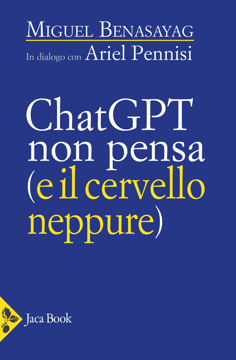 ChatGPT non pensa (il cervello neppure)