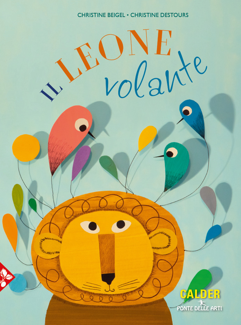 Il leone volante. Ediz. a colori