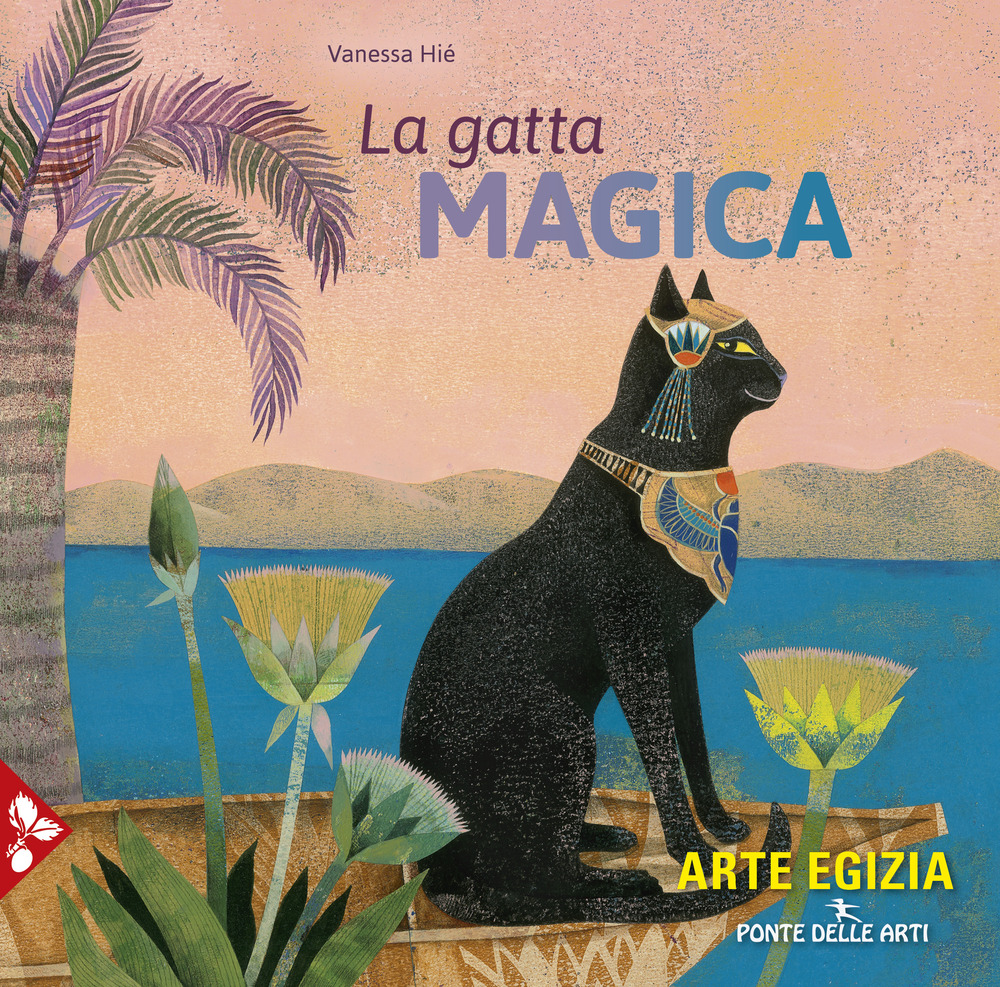 La gatta magica. Ediz. a colori