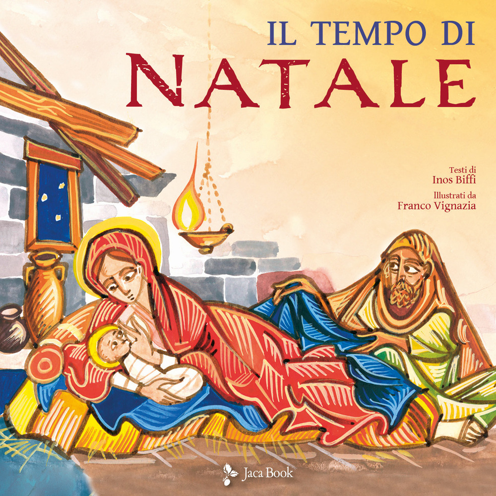 Il tempo di Natale. Ediz. a colori