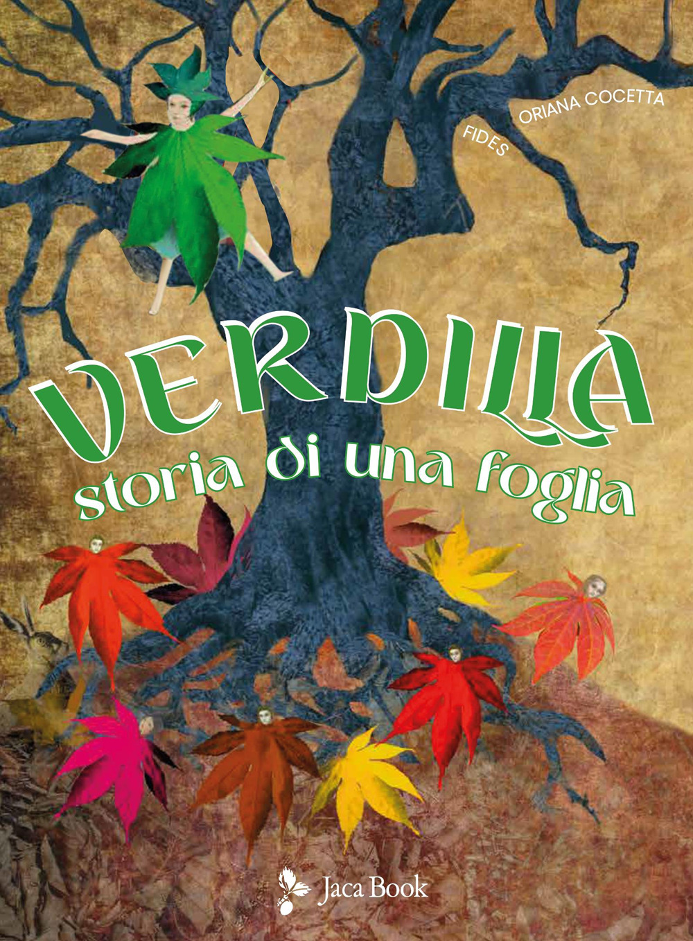 Verdilla. Storia di una foglia. Ediz. illustrata