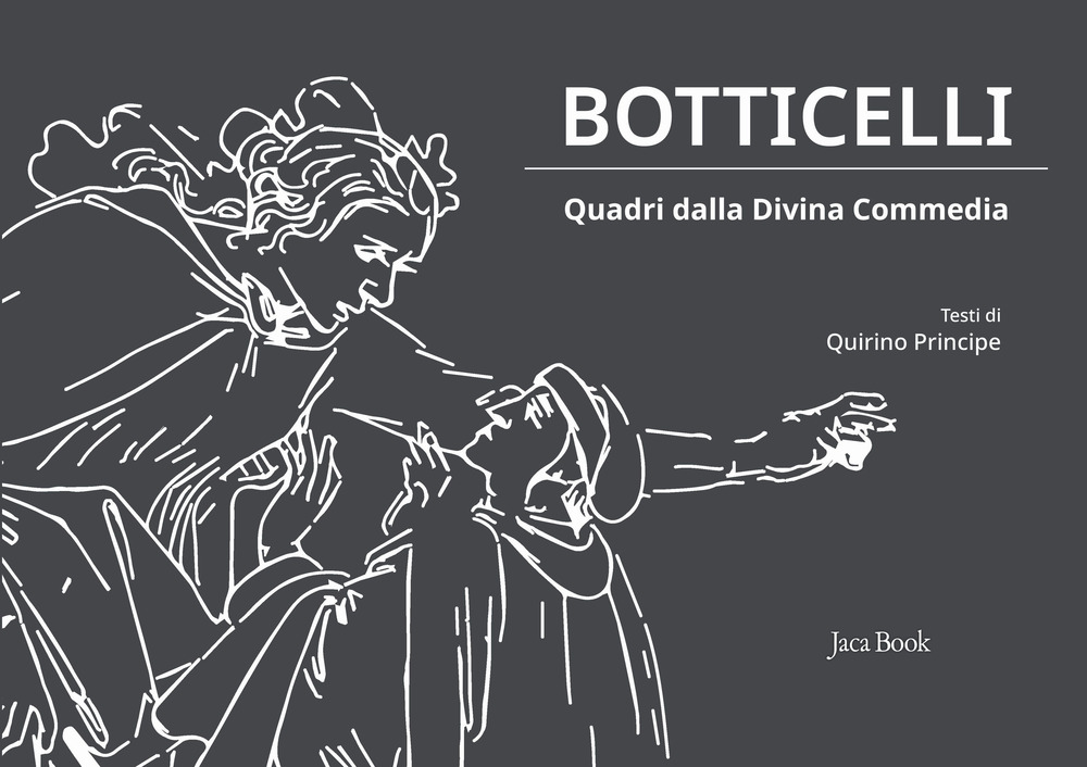 Botticelli. Quadri dalla Divina Commedia. Ediz. a colori