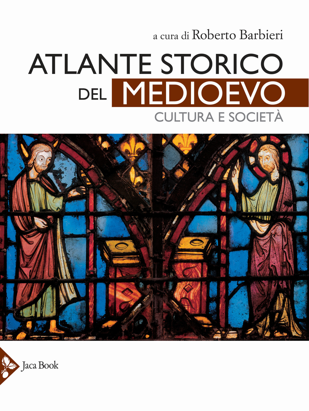 Atlante storico del Medioevo. Cultura e società. Ediz. a colori