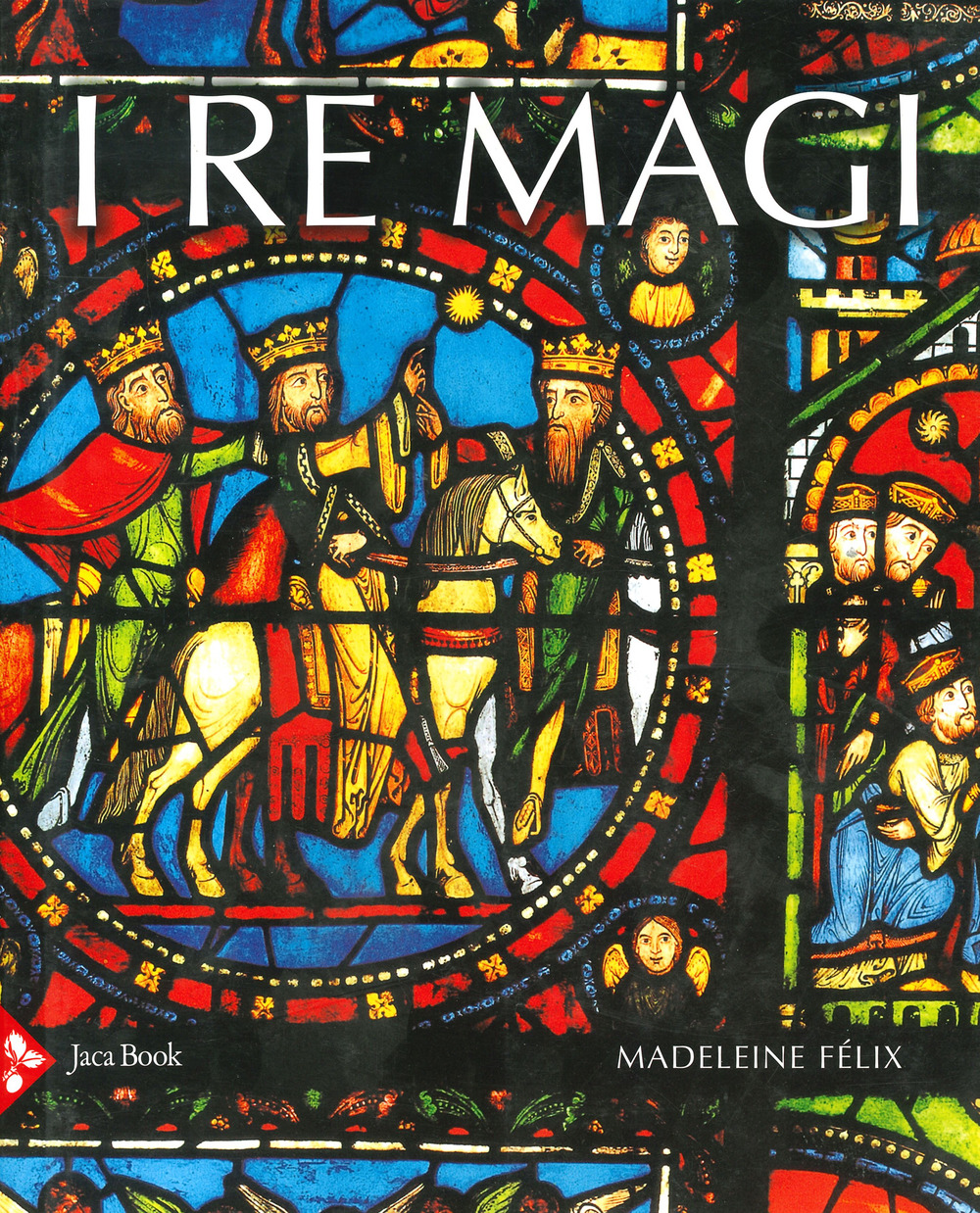 I re Magi. Ediz. a colori