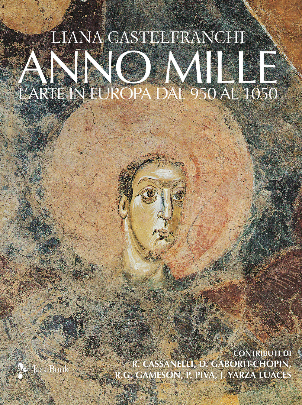 Anno mille. L'arte in Europa dal 950 al 1050. Ediz. a colori