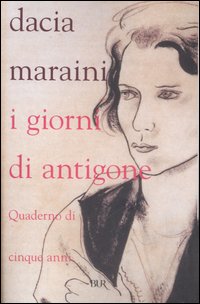 I giorni di Antigone. Quaderno di cinque anni