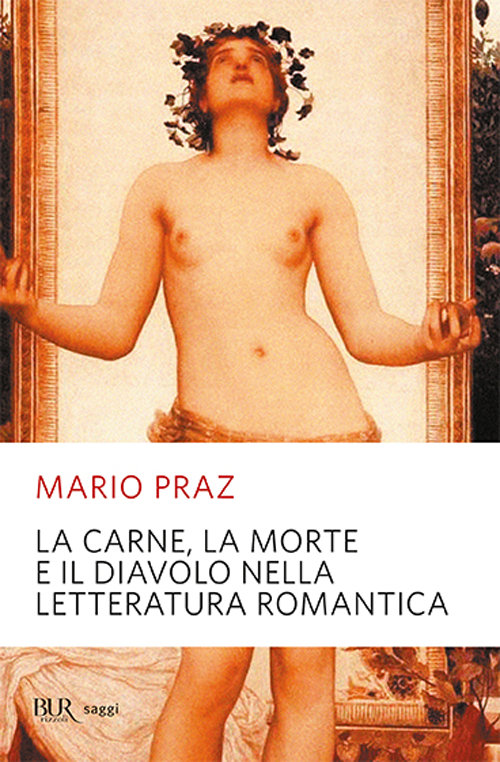 La carne, la morte e il diavolo nella letteratura romantica