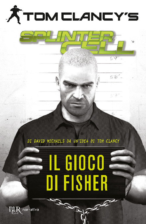 Il gioco di Fisher. Splinter Cell