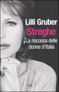 Streghe. La riscossa delle donne d'Italia