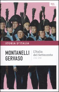 Storia d'Italia. Vol. 6: L' Italia del Settecento (1700-1789)