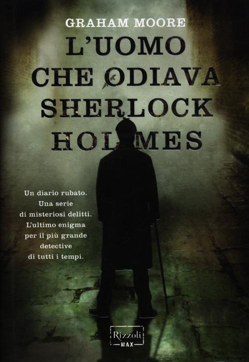 L'uomo che odiava Sherlock Holmes