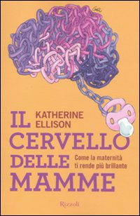 Il cervello delle mamme