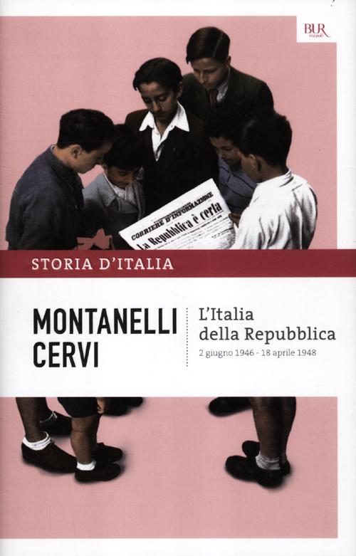 Storia d'Italia. Vol. 16: L' Italia della Repubblica (2 giugno 1946-18 aprile 1948)