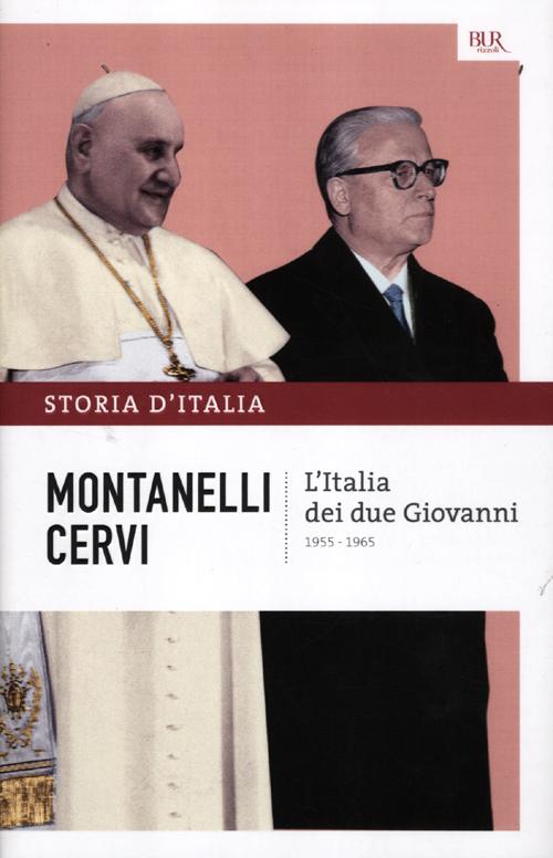 Storia d'Italia. Vol. 18: L' Italia dei due Giovanni (1955-1965)