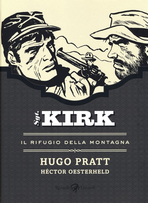 Il rifugio della montagna. Sgt. Kirk. Vol. 4