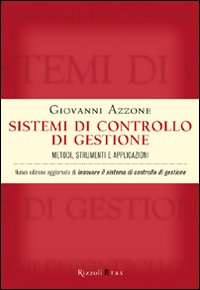 Sistemi di controllo di gestione. Metodi, strumenti e applicazioni