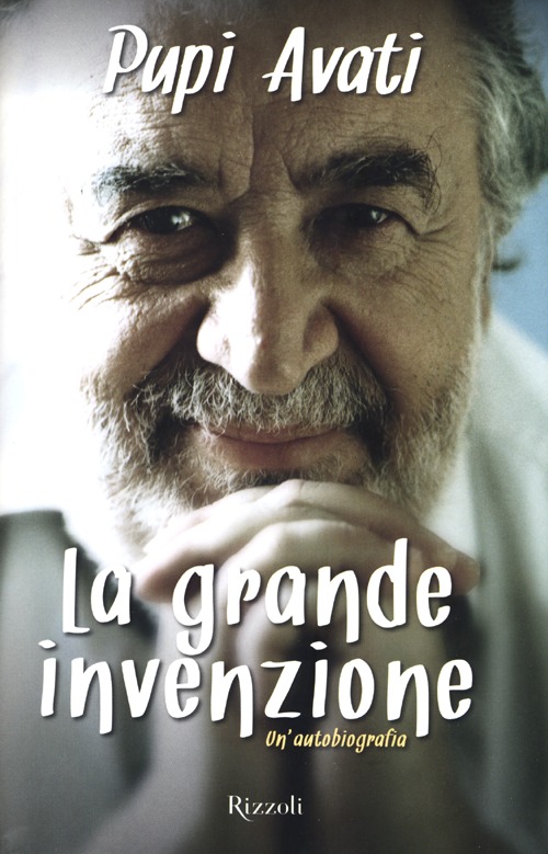 GRANDE INVENZIONE. UN'AUTOBIOGRAFIA (LA) - 9788817062015