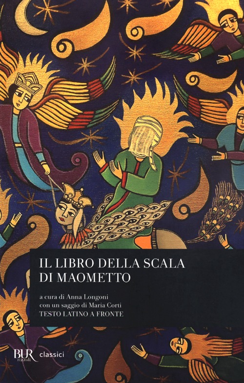 Il libro della scala di Maometto. Testo latino a fronte