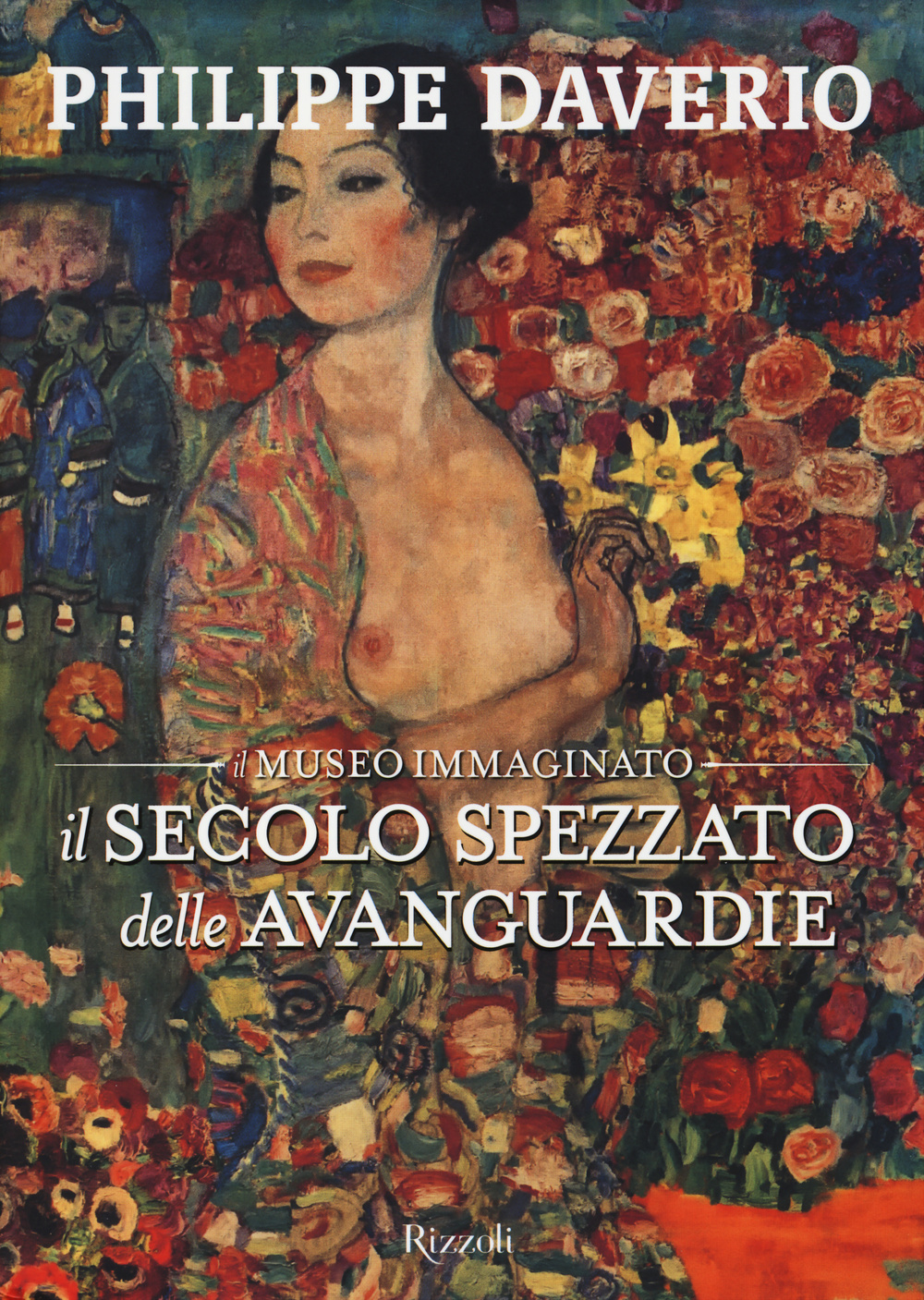 Il secolo spezzato delle avanguardie. Il museo immaginato. Ediz. illustrata