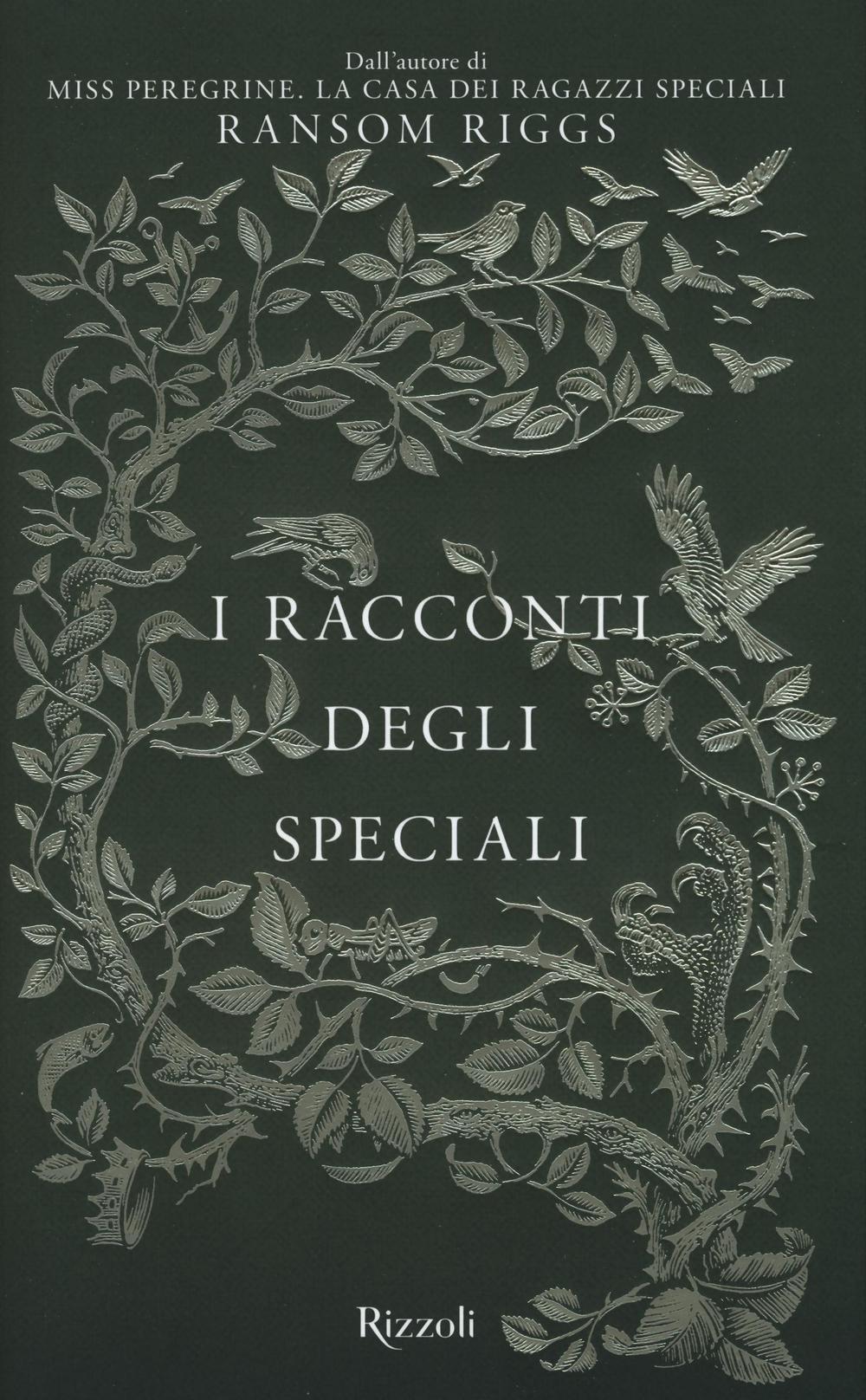 I racconti degli Speciali. Miss Peregrine