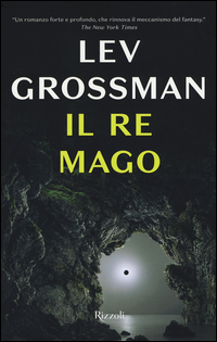 RE MAGO (IL) di GROSSMAN LEV