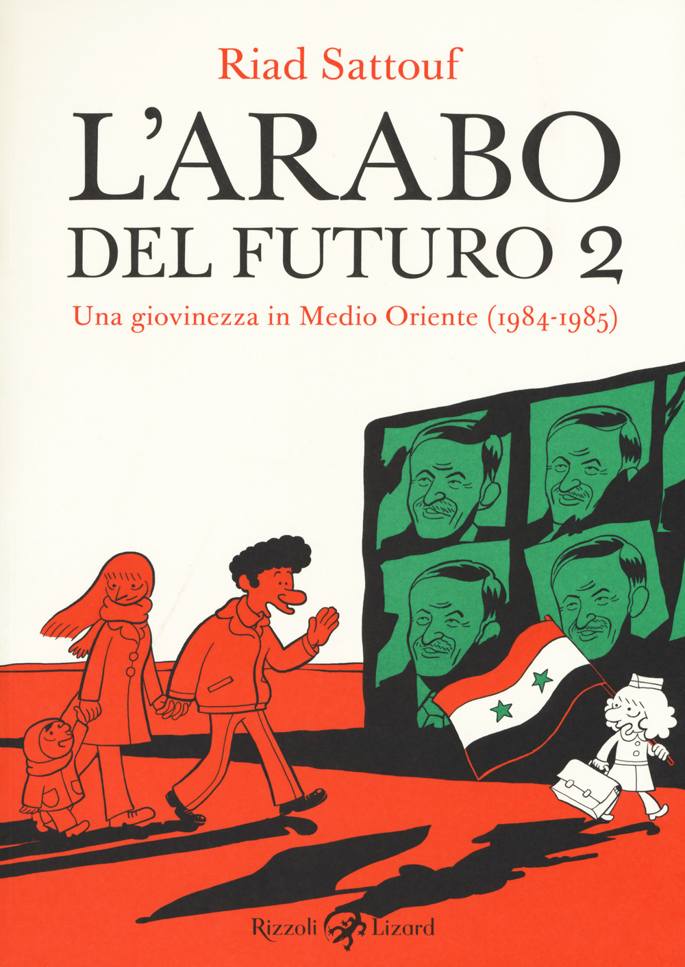 L'arabo del futuro. Vol. 2: Una giovinezza in medio oriente (1984-1985)