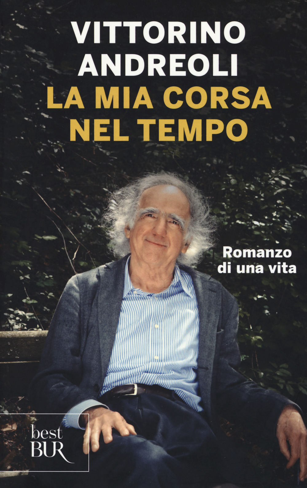 La mia corsa nel tempo. Romanzo di una vita