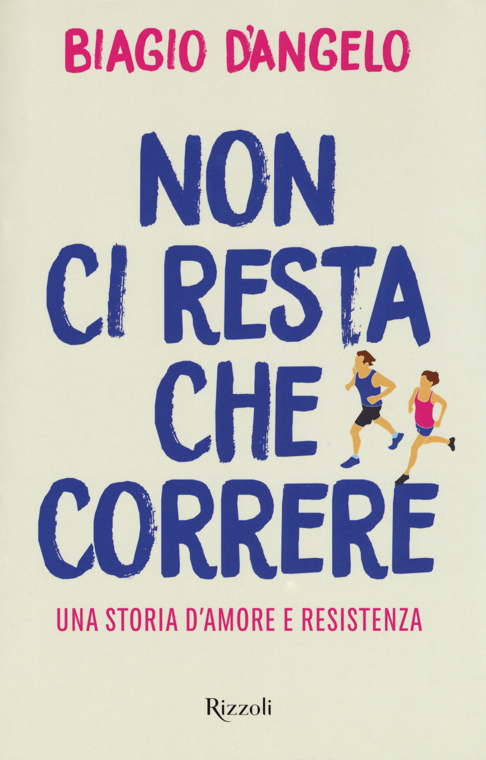 Non ci resta che correre. Una storia d'amore e resistenza