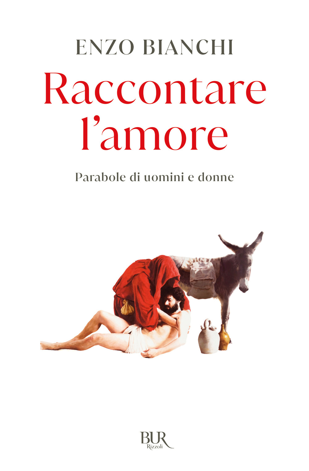 Raccontare l'amore. Parabole di uomini e donne