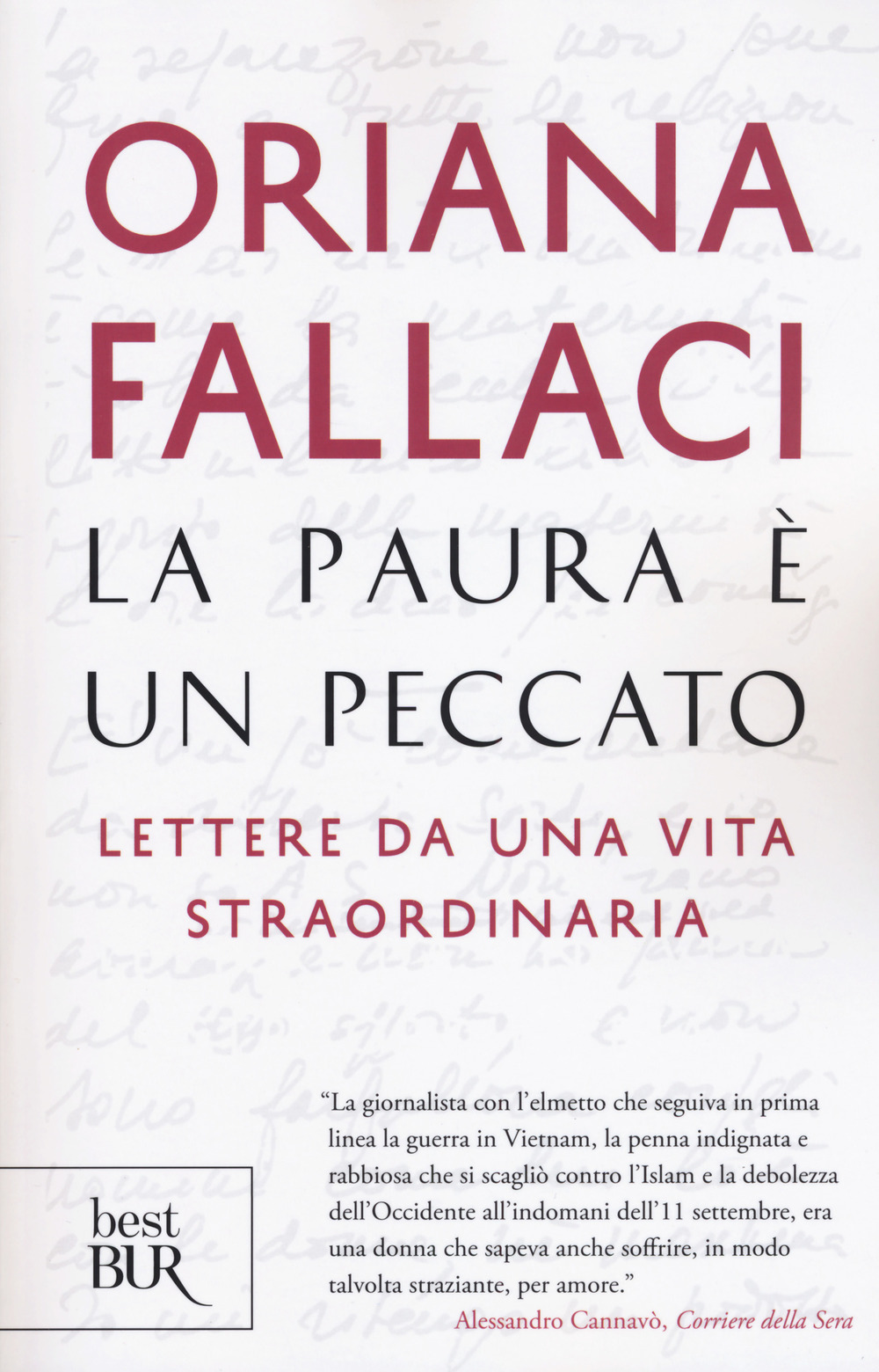 La paura è un peccato. Lettere da una vita straordinaria