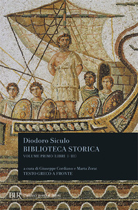 BIBLIOTECA STORICA 1 (LIBRI I-III) di DIODORO SICULO