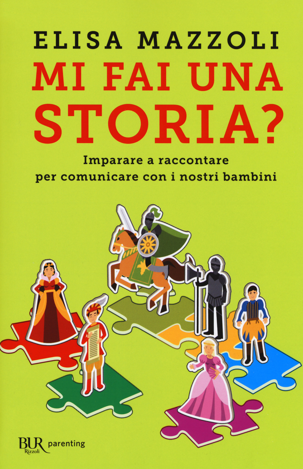 Mi fai una storia? Imparare a raccontare per comunicare con i nostri bambini