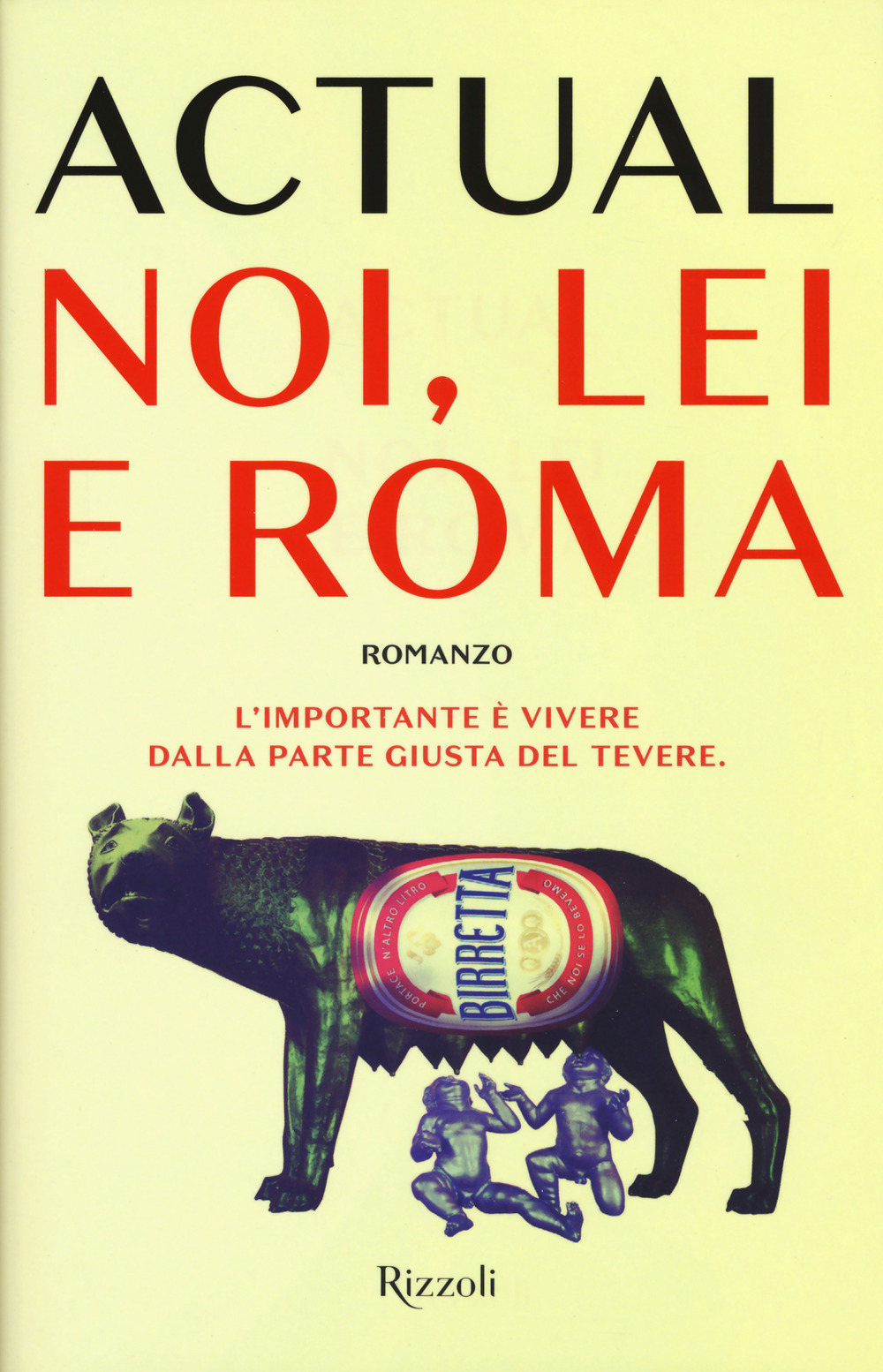 NOI, LEI E ROMA - 9788817101660