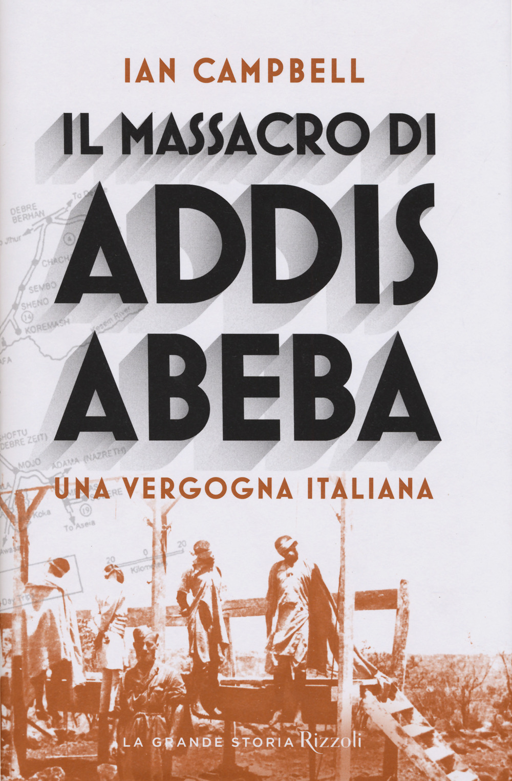 Il massacro di Addis Abeba - Ian Campbell